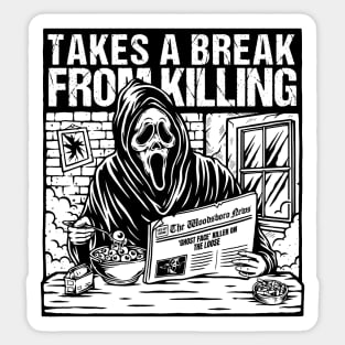 Scream: Takes A Break From Killing Sticker